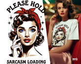 Sarcasm Loading Retro 50s Woman T-shirt Witty Tee Funny Gifts for Her